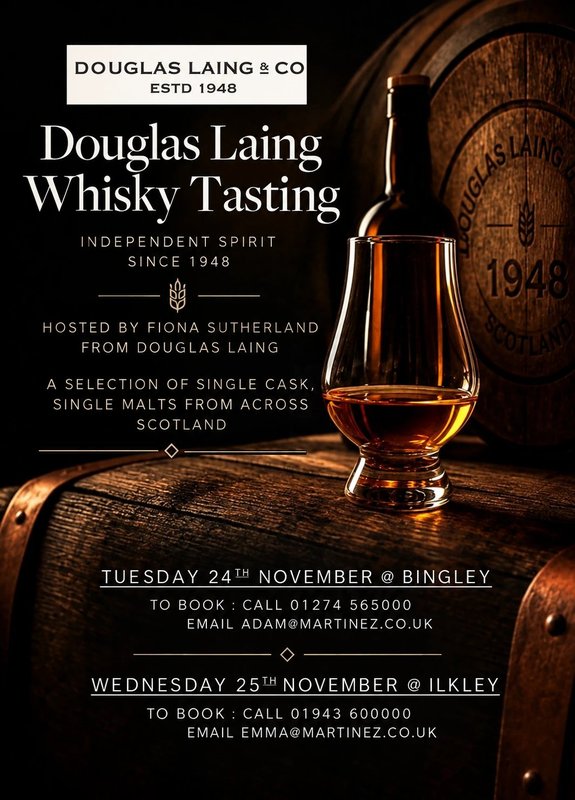 Poster: Douglas Laing Whisky Tasting, hosted by Fiona Sutherland from Douglas Laing, a selection of single cask, single malts from across Scotland. Tuesday 24 November at Bingley, Wednesday 25 November at Ilkley.